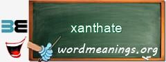 WordMeaning blackboard for xanthate